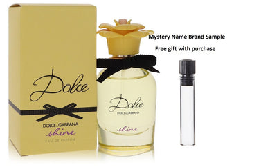 Dolce Shine by Dolce & Gabbana Eau De Parfum Spray 1 oz And a Mystery Name brand sample vile
