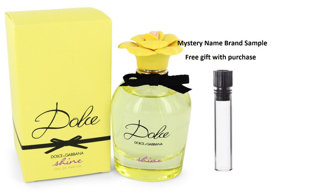 Dolce Shine by Dolce & Gabbana Eau De Parfum Spray 2.5 oz And a Mystery Name brand sample vile