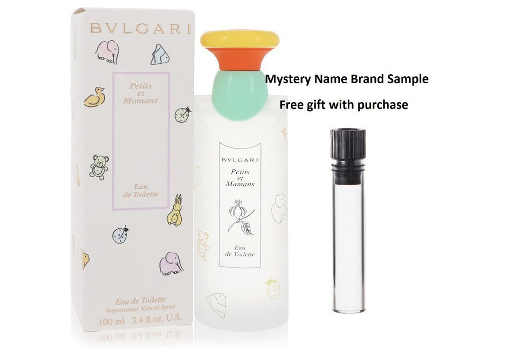 Petits Et Mamans by Bvlgari Eau De Toilette Spray 3.3 oz And a Mystery Name brand sample vile